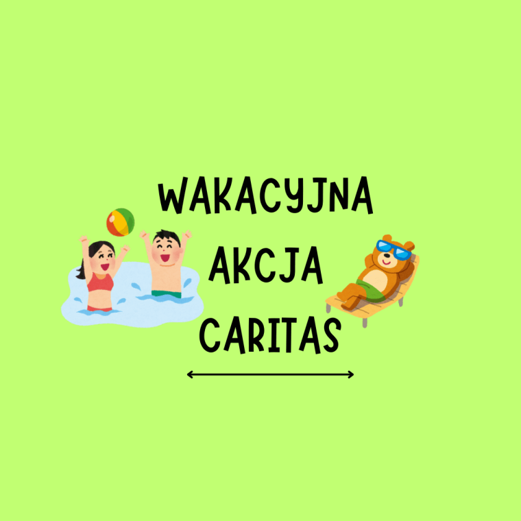 WAKACYJNA AKCJA CARITAS